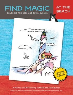 portada Find Magic: At the Beach: The Original Mommy-and-Me Coloring and Seek-and-Find Journal