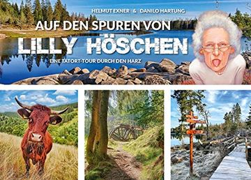 portada Auf den Spuren von Lilly Höschen: Eine Tatort-Tour Durch den Harz (en Alemán)