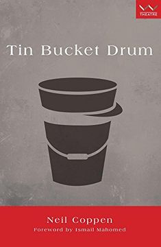 portada Tin Bucket Drum: A Play (en Inglés)