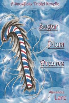 portada Sugar Plum Dreams (en Inglés)