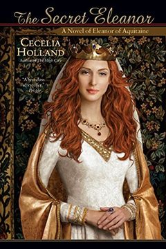 portada The Secret Eleanor: A Novel of Eleanor of Aquitaine (en Inglés)