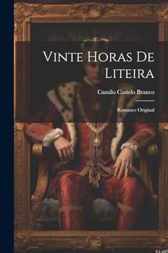 portada Vinte Horas de Liteira: Romance Original (en Portugués)