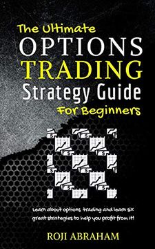 portada The Ultimate Options Trading Strategy Guide for Beginners (en Inglés)