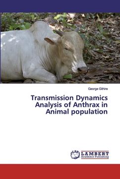 portada Transmission Dynamics Analysis of Anthrax in Animal population (en Inglés)
