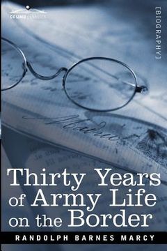 portada thirty years of army life on the border (en Inglés)