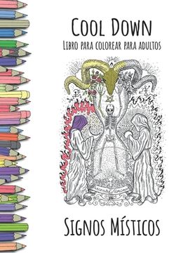 portada Cool Down - Libro para colorear para adultos: Signos Místicos
