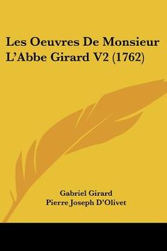portada les oeuvres de monsieur l'abbe girard v2 (1762) (en Inglés)