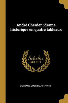 portada André Chénier; Drame Historique En Quatre Tableaux (en Francés)