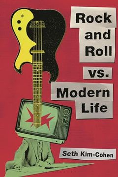 portada Rock and Roll vs. Modern Life (en Inglés)