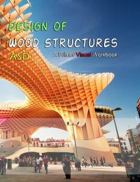 portada Design of Wood Structures: Primer Visual Workbook