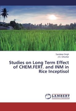portada Studies on Long Term Effect of CHEM.FERT. and INM in Rice Inceptisol