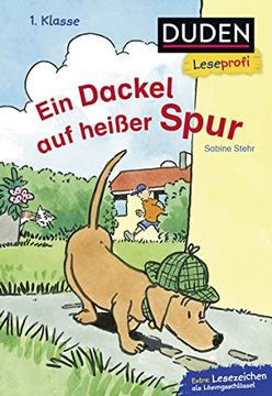 portada Duden Leseprofi 1. Klasse: Leseprofi - ein Dackel auf Heißer Spur, 1. Klasse: (en Alemán)