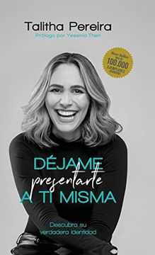 portada Déjame Presentarte a ti Misma (in Spanish)