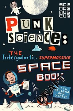 portada Punk Science: The Intergalactic, Supermassive Space Book 