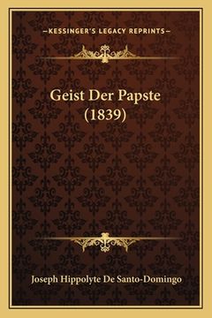 portada Geist Der Papste (1839) (en Alemán)