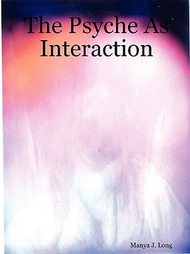 portada the psyche as interaction (en Inglés)