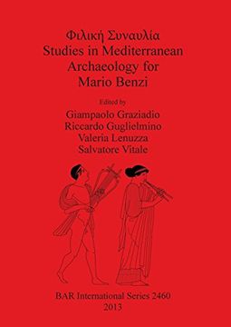 portada Φιλική Συναυλία: Studies in Mediterranean Archaeology for Mario Benzi (BAR International Series)