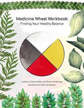 portada Medicine Wheel Workbook: Finding Your Healthy Balance (en Inglés)