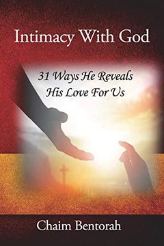 portada Intimacy With God: 31 Ways he Reveals his Love for us (en Inglés)