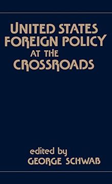 portada United States Foreign Policy at the Crossroads. (in English)