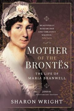 portada Mother of the Brontës: When Maria Met Patrick - 200th Anniversary Edition (en Inglés)