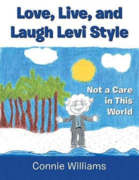 portada Love, Live, and Laugh Levi Style: Not a Care in This World (en Inglés)