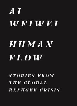 portada Human Flow: Stories From the Global Refugee Crisis (en Inglés)