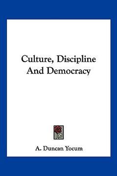 portada culture, discipline and democracy (en Inglés)
