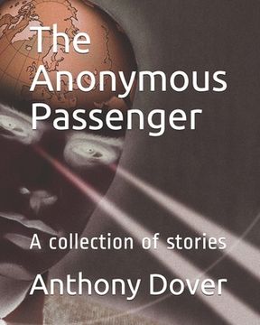 portada The Anonymous Passenger: A collection of stories (en Inglés)