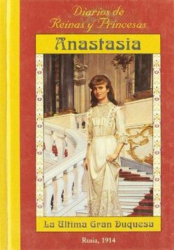 portada Anastasia, la Última Gran Duquesa