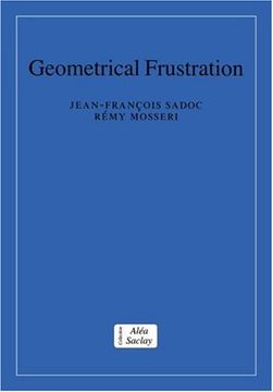 portada Geometrical Frustration (Collection Alea-Saclay: Monographs and Texts in Statistical Physics) (en Inglés)