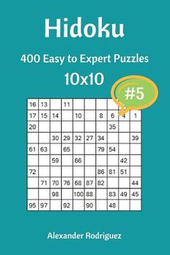 portada Hidoku Puzzles - 400 Easy to Expert 10x10 vol. 5 (en Inglés)