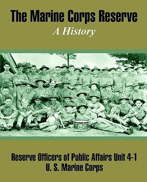 portada the marine corps reserve: a history (en Inglés)
