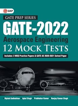 portada GATE 2022 - Aerospace Engineering - 12 Mock Tests by Biplab Sadhukhan, Iqbal singh, Prabhakar Kumar, Ranjay KR singh (in English)
