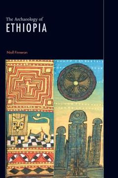 portada the archaeology of ethiopia (en Inglés)