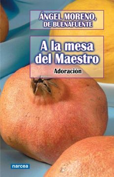 portada A la Mesa del Maestro (in Spanish)