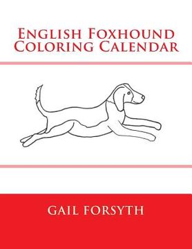 portada English Foxhound Coloring Calendar (en Inglés)