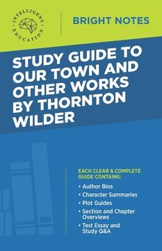 portada Study Guide to Our Town and Other Works by Thornton Wilder