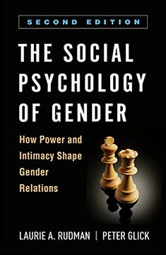 portada The Social Psychology of Gender: How Power and Intimacy Shape Gender Relations (en Inglés)