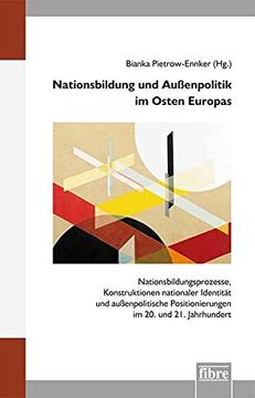portada Nationsbildung und Außenpolitik im Osten Europas (en Alemán)