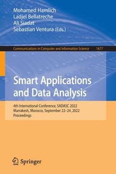 portada Smart Applications and Data Analysis: 4th International Conference, Sadasc 2022, Marrakesh, Morocco, September 22-24, 2022, Proceedings (en Inglés)