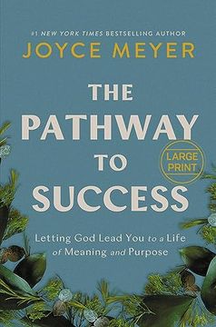 portada The Pathway to Success: Letting god Lead you to a Life of Meaning and Purpose (in English)