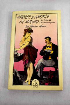 portada Amores y Amorios en Madrid (in Spanish)