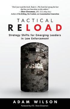 portada Tactical Reload: Strategy Shifts for Emerging Leaders in Law Enforcement (in English)