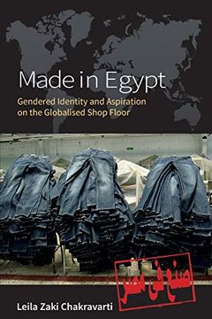 portada Made in Egypt: Gendered Identity and Aspiration on the Globalised Shop Floor (en Inglés)
