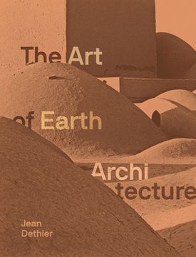 portada The art of Earth Architecture: Past, Present, Future 