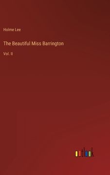 portada The Beautiful Miss Barrington: Vol. II (en Inglés)