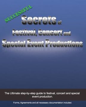 portada Successful Secrets of Festival, Concert and Special Event Productions (en Inglés)