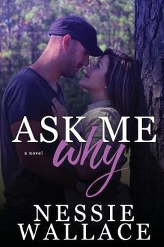 portada Ask Me Why (in English)