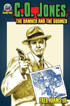 portada C.O. Jones: The Damned and the Doomed (in English)